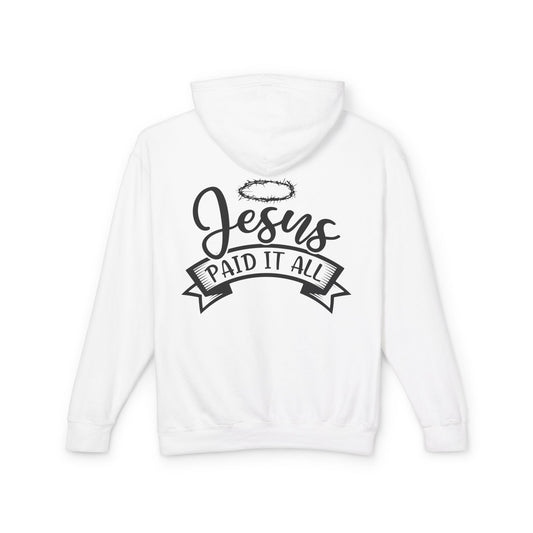 Jesus Paid It All Hoodie — Christian Faith Graphic Pullover