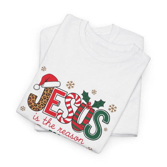 T-Shirt Jesus Is the Reason for the Season