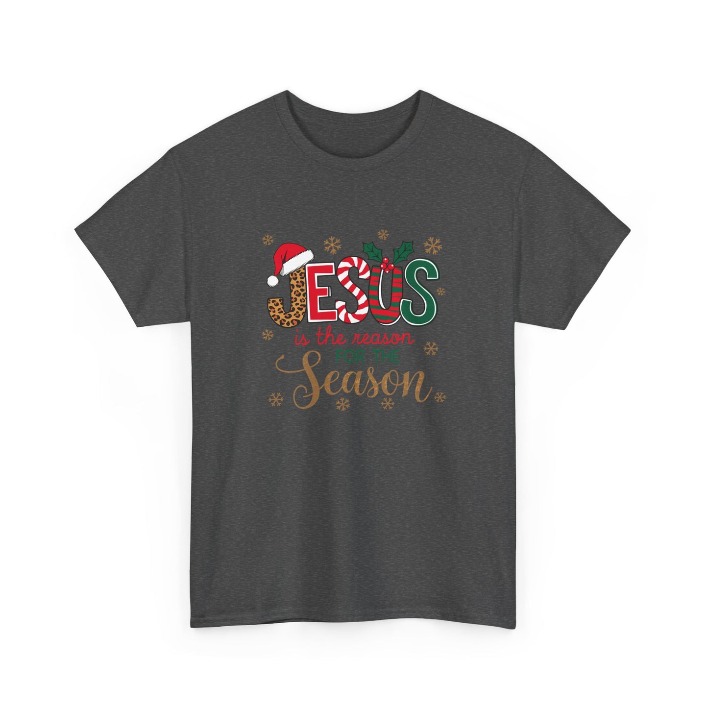 T-Shirt Jesus Is the Reason for the Season