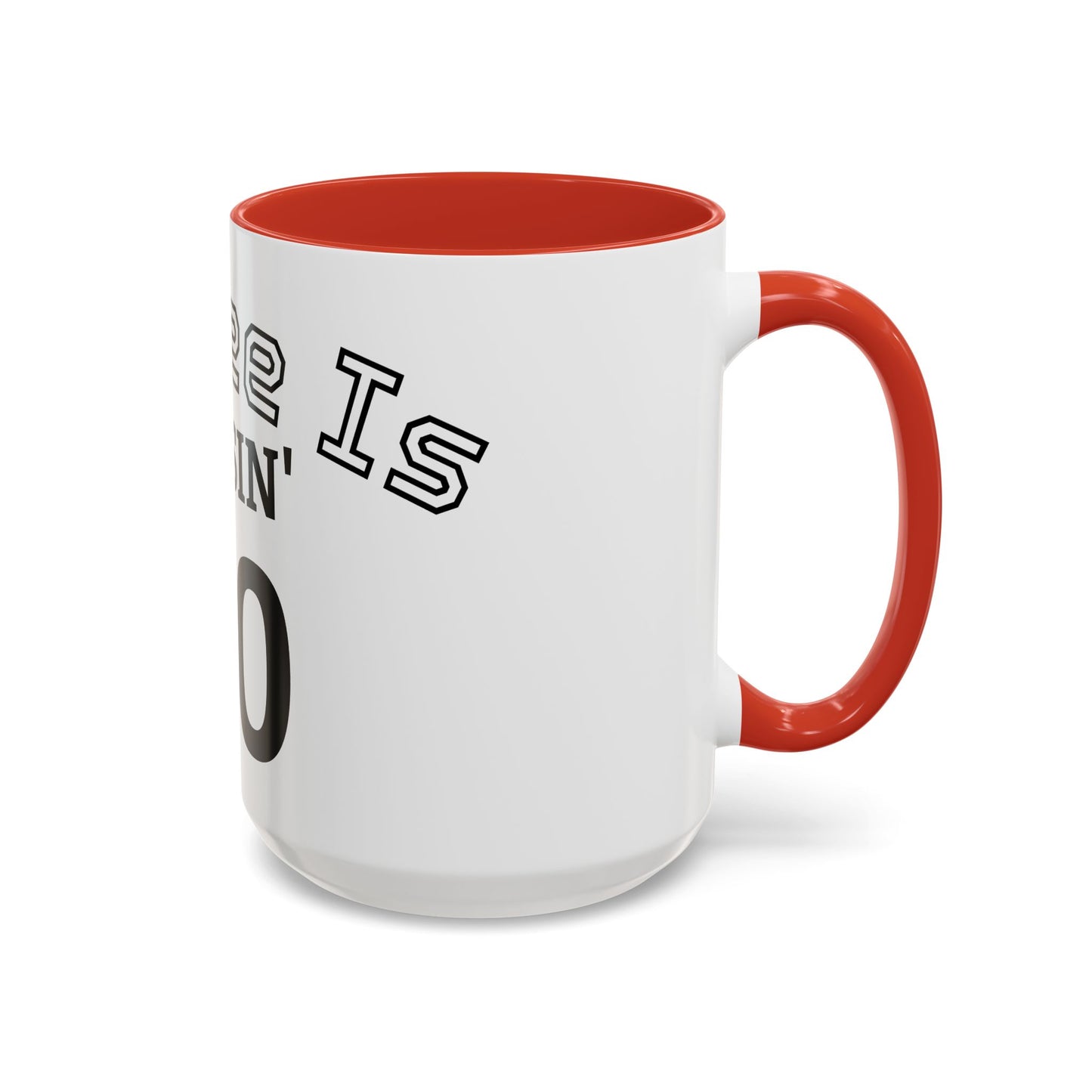 Cruisin' My Way Into 70 Accent Coffee Mug — Funny 70th Birthday Gift