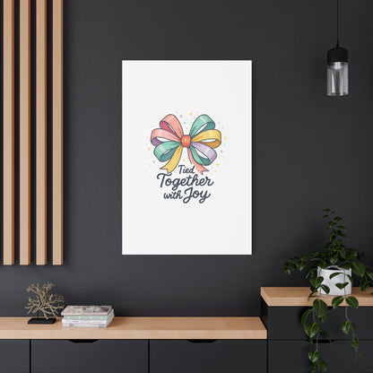 Canvas Wall Art - "Tied Together with Joy" Pastel Ribbon Decorative Print