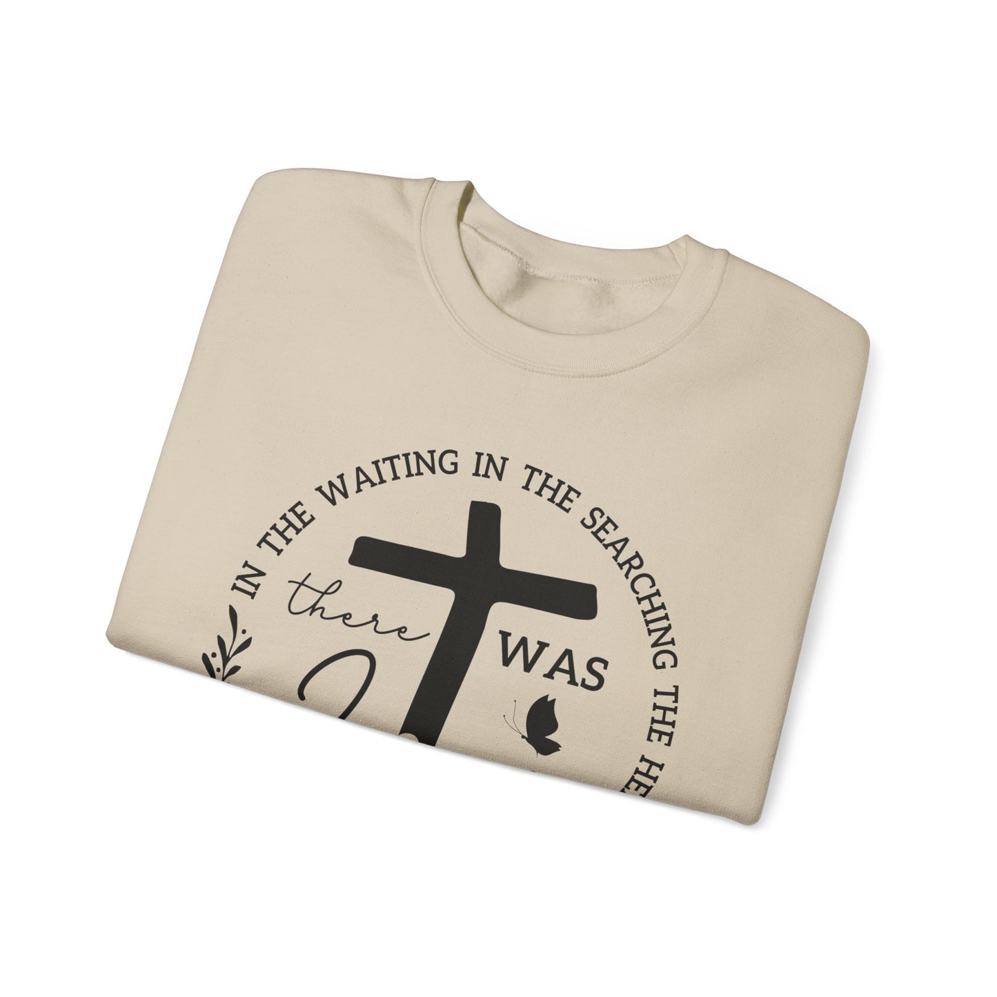 Christian Sweatshirt, "In The Waiting There Was Jesus" Cross Crewneck (Back: "By His Wounds We Are Healed")
