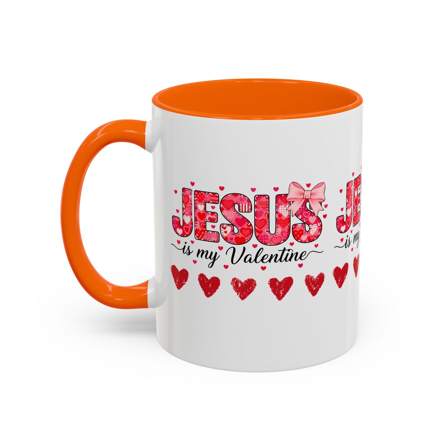 Jesus Is My Valentine Coffee Mug — Christian Valentine Gift Accent Mug (11/15 oz)