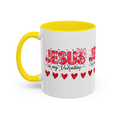 Jesus Is My Valentine Coffee Mug — Christian Valentine Gift Accent Mug (11/15 oz)