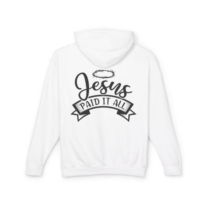 Jesus Paid It All Hoodie — Christian Faith Graphic Pullover