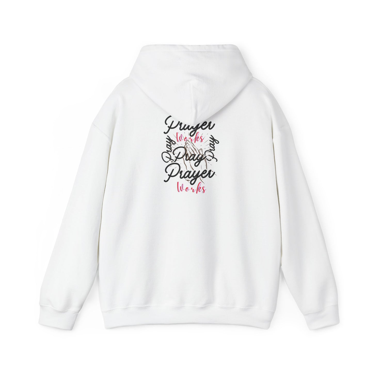 Christian Prayer Works Hoodie — "Pray and Pray" Inspirational Faith Sweatshirt