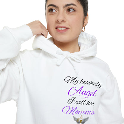 Memorial Angel Comfort Hoodie – "I have an Angel  I call her Momma" Cozy Pullover