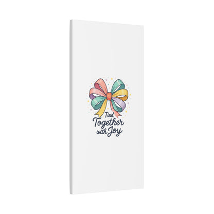 Canvas Wall Art - "Tied Together with Joy" Pastel Ribbon Decorative Print
