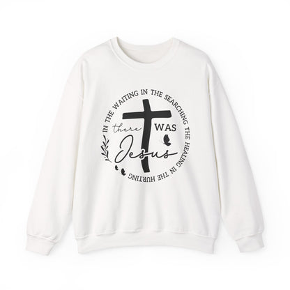 Christian Sweatshirt, "In The Waiting There Was Jesus" Cross Crewneck (Back: "By His Wounds We Are Healed")
