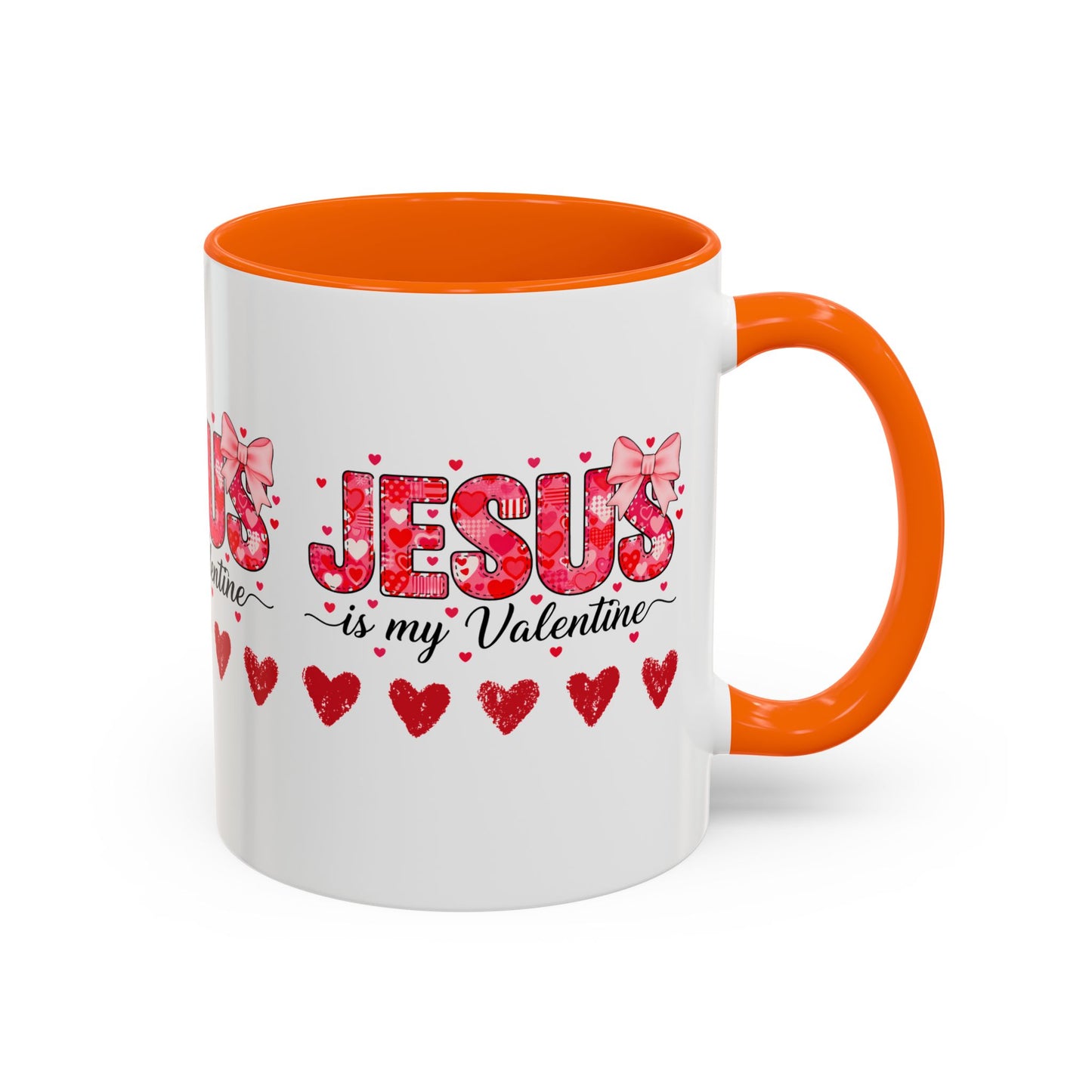 Jesus Is My Valentine Coffee Mug — Christian Valentine Gift Accent Mug (11/15 oz)