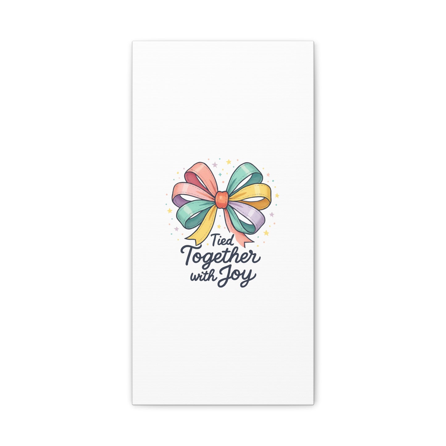 Canvas Wall Art - "Tied Together with Joy" Pastel Ribbon Decorative Print