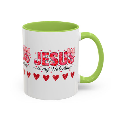 Jesus Is My Valentine Coffee Mug — Christian Valentine Gift Accent Mug (11/15 oz)