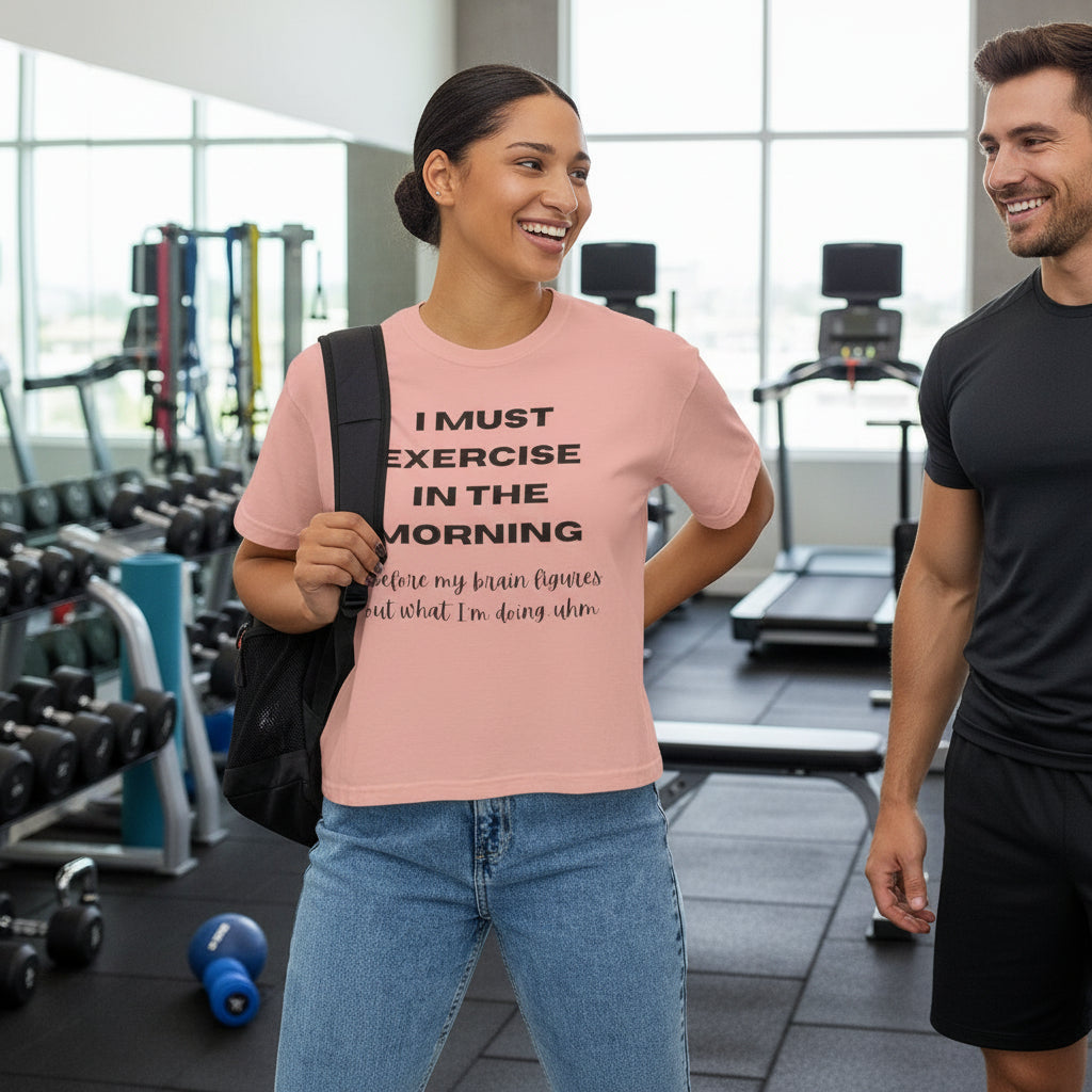 Women's Motivational Boxy Tee - 'I Must Exercise in the Morning' | Gym Shirt, Casual Wear, Workout Top, Gift for Fitness Enthusiasts, [...]