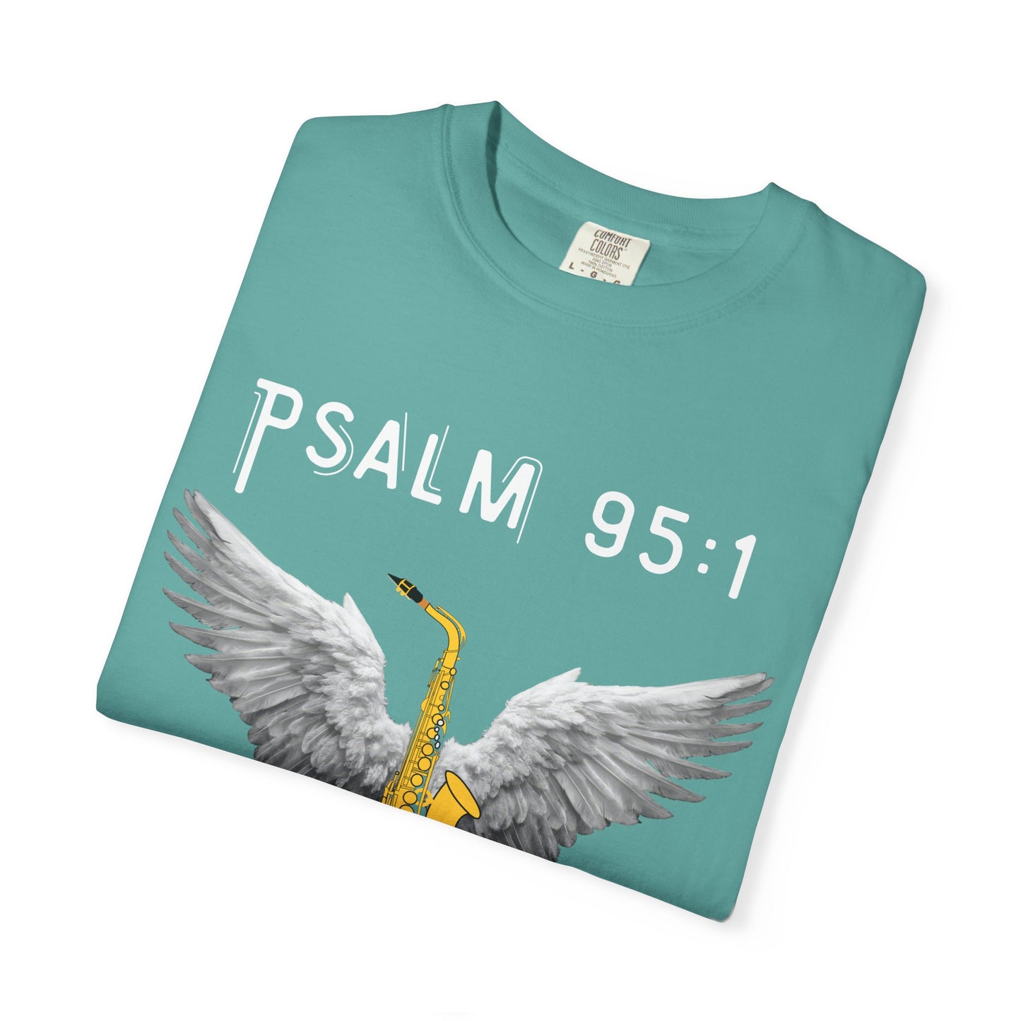 Christian T‑Shirt Psalm 95:1 Saxophone Wings — 'O Come, Let Us Sing' Worship Tee