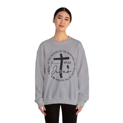 Christian Sweatshirt, "In The Waiting There Was Jesus" Cross Crewneck (Back: "By His Wounds We Are Healed")