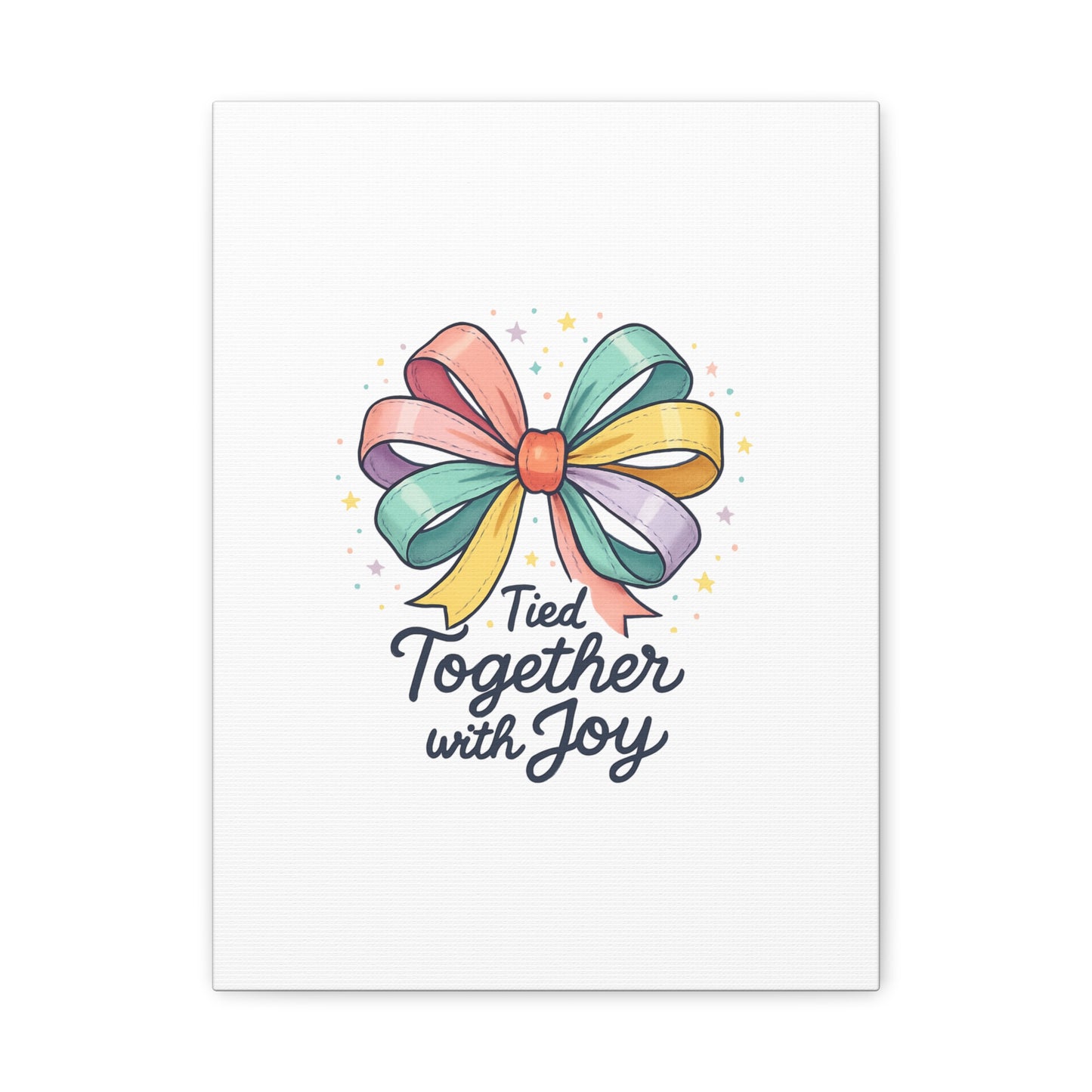 Canvas Wall Art - "Tied Together with Joy" Pastel Ribbon Decorative Print