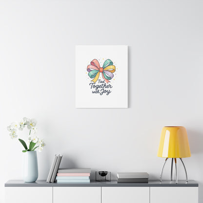 Canvas Wall Art - "Tied Together with Joy" Pastel Ribbon Decorative Print