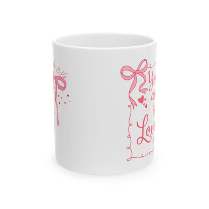 John 3:16  You are loved - Pink Script Ceramic Mug — Pink Romantic Quote Coffee Cup (11oz, 15oz)