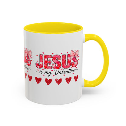 Jesus Is My Valentine Coffee Mug — Christian Valentine Gift Accent Mug (11/15 oz)