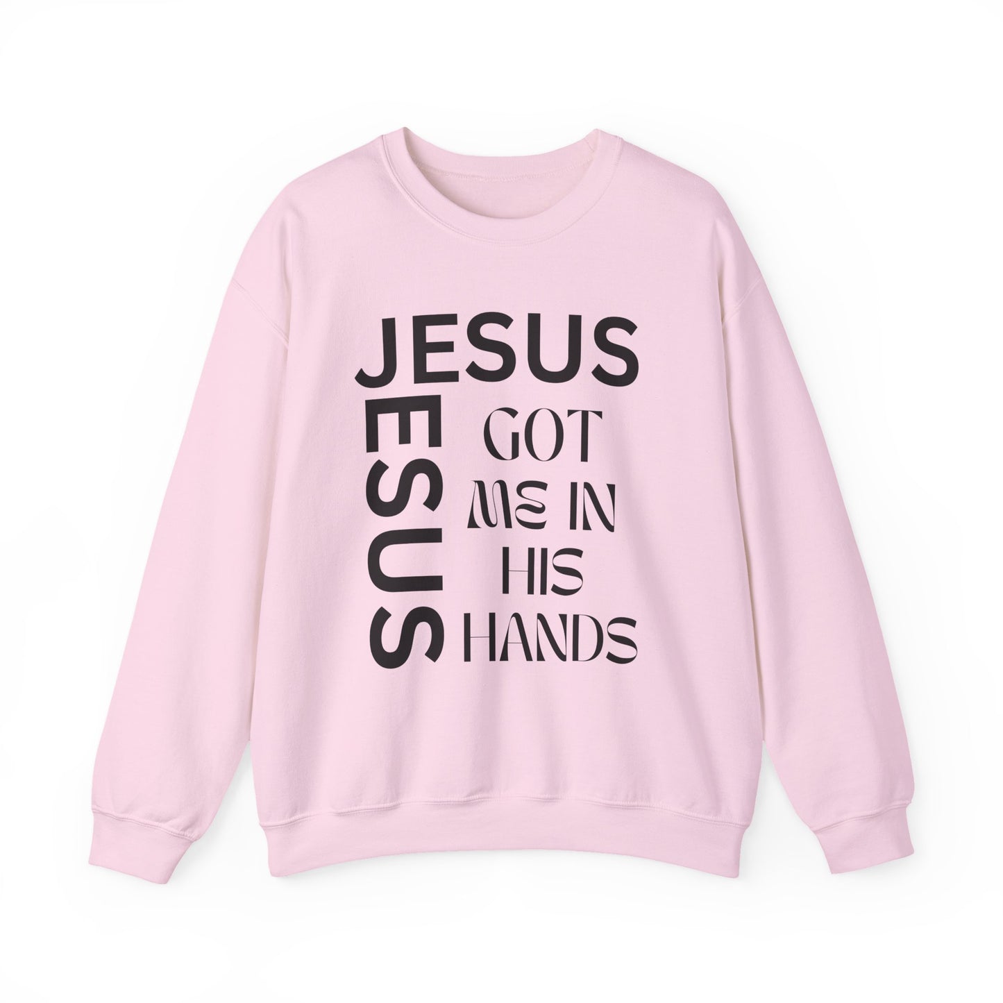 Christian Faith Crewneck Sweatshirt — "God Has Me in HIS Hands" Affirmation
