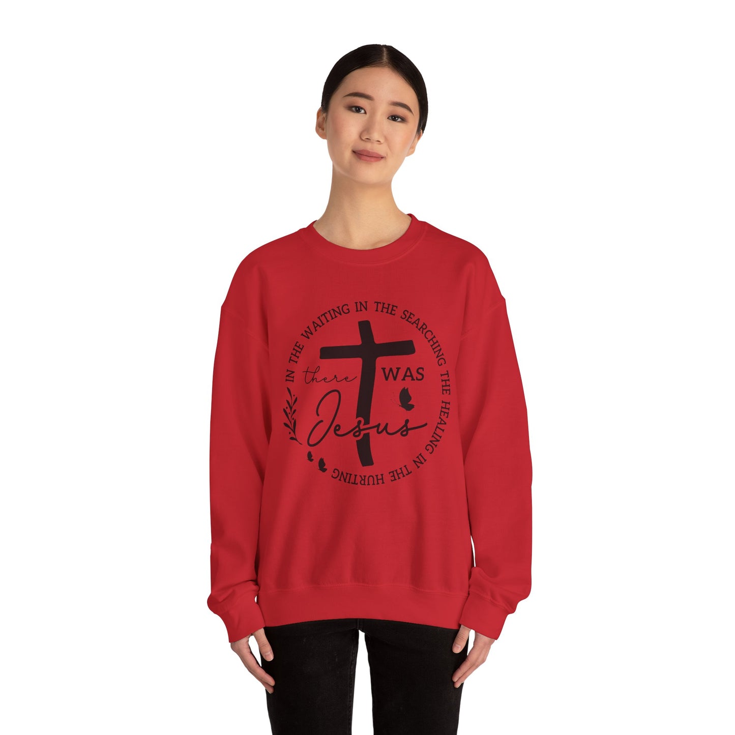 Christian Sweatshirt, "In The Waiting There Was Jesus" Cross Crewneck (Back: "By His Wounds We Are Healed")