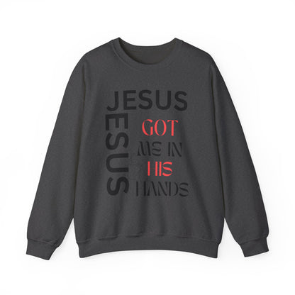 Christian Faith Crewneck Sweatshirt — "God Has Me in HIS Hands" Affirmation