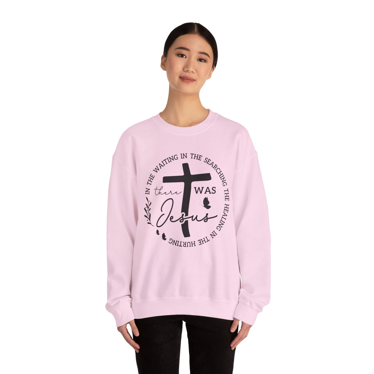 Christian Sweatshirt, "In The Waiting There Was Jesus" Cross Crewneck (Back: "By His Wounds We Are Healed")