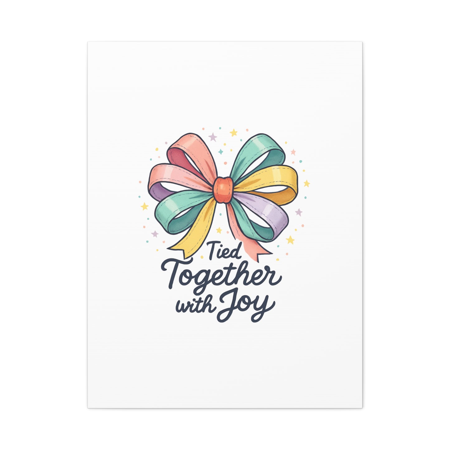 Canvas Wall Art - "Tied Together with Joy" Pastel Ribbon Decorative Print