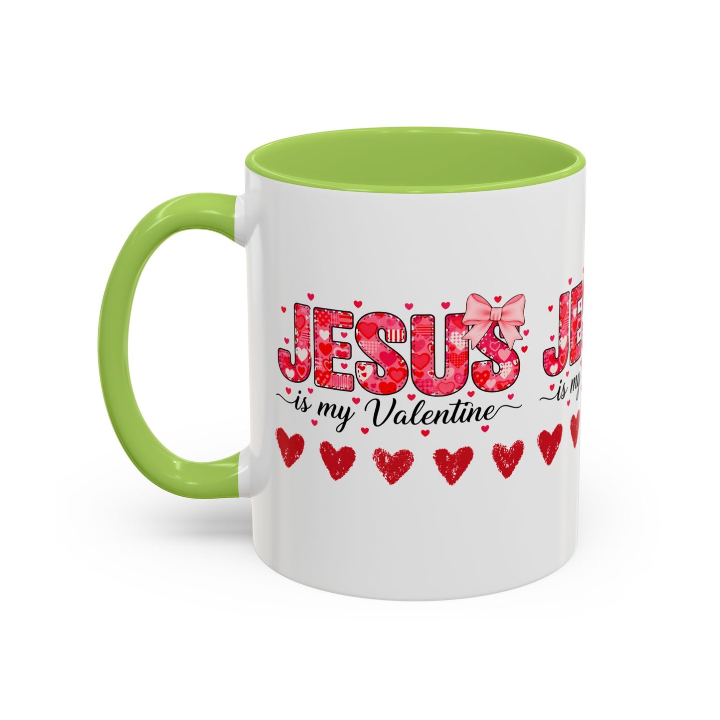Jesus Is My Valentine Coffee Mug — Christian Valentine Gift Accent Mug (11/15 oz)