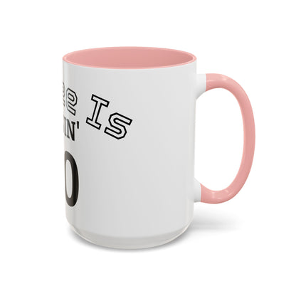 Cruisin' My Way Into 70 Accent Coffee Mug — Funny 70th Birthday Gift