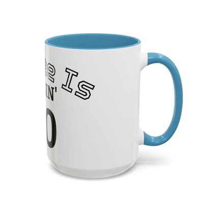 Cruisin' My Way Into 70 Accent Coffee Mug — Funny 70th Birthday Gift