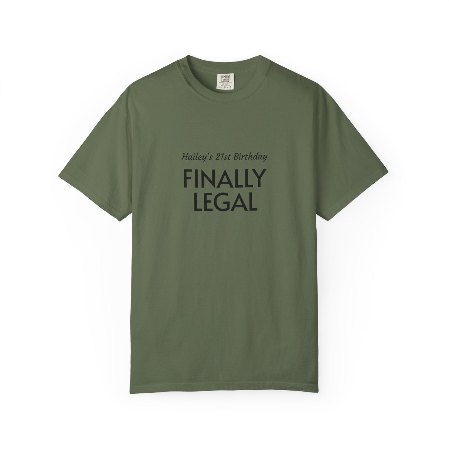 Finally Legal 21st Birthday T-Shirt