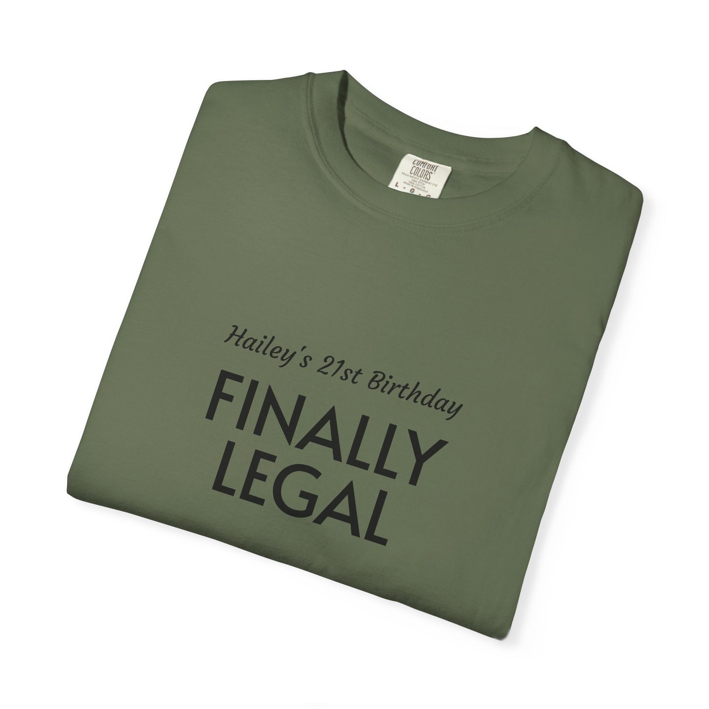 Finally Legal 21st Birthday T-Shirt