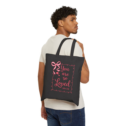 (John 3:16) You Are So Loved Canvas Tote Bag — Pink Script Inspirational Bible Verse