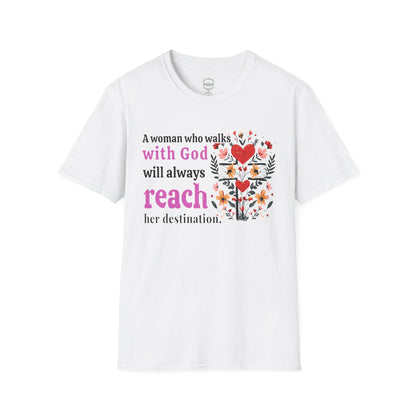 Christian Women’s Inspirational T-Shirt — “A woman who walks with God will always reach her destination” Floral Faith Tee