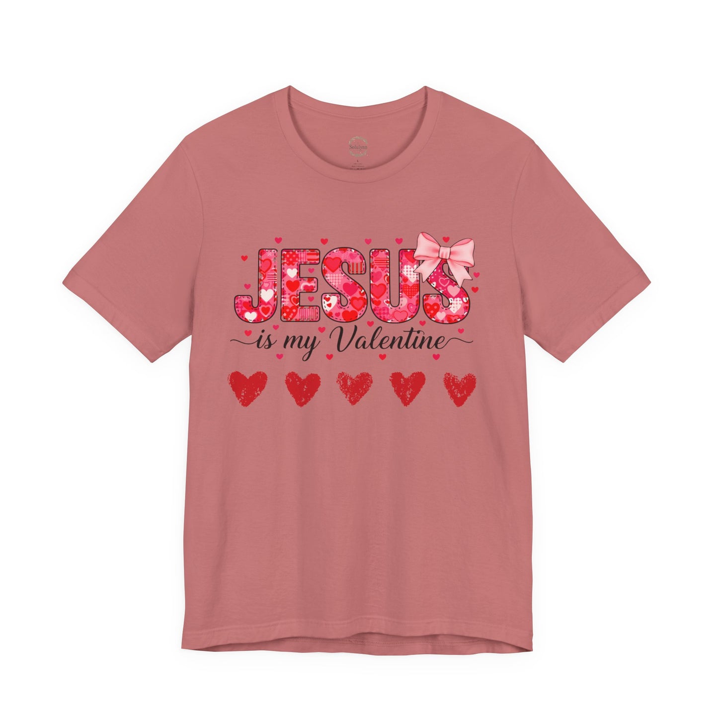 T-Shirt — "Jesus Is My Valentine" Floral Hearts Christian Valentine Tee