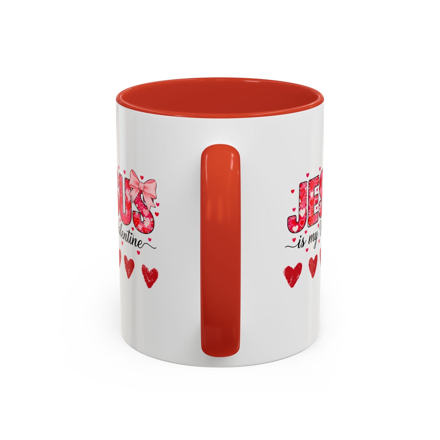 Jesus Is My Valentine Coffee Mug — Christian Valentine Gift Accent Mug (11/15 oz)