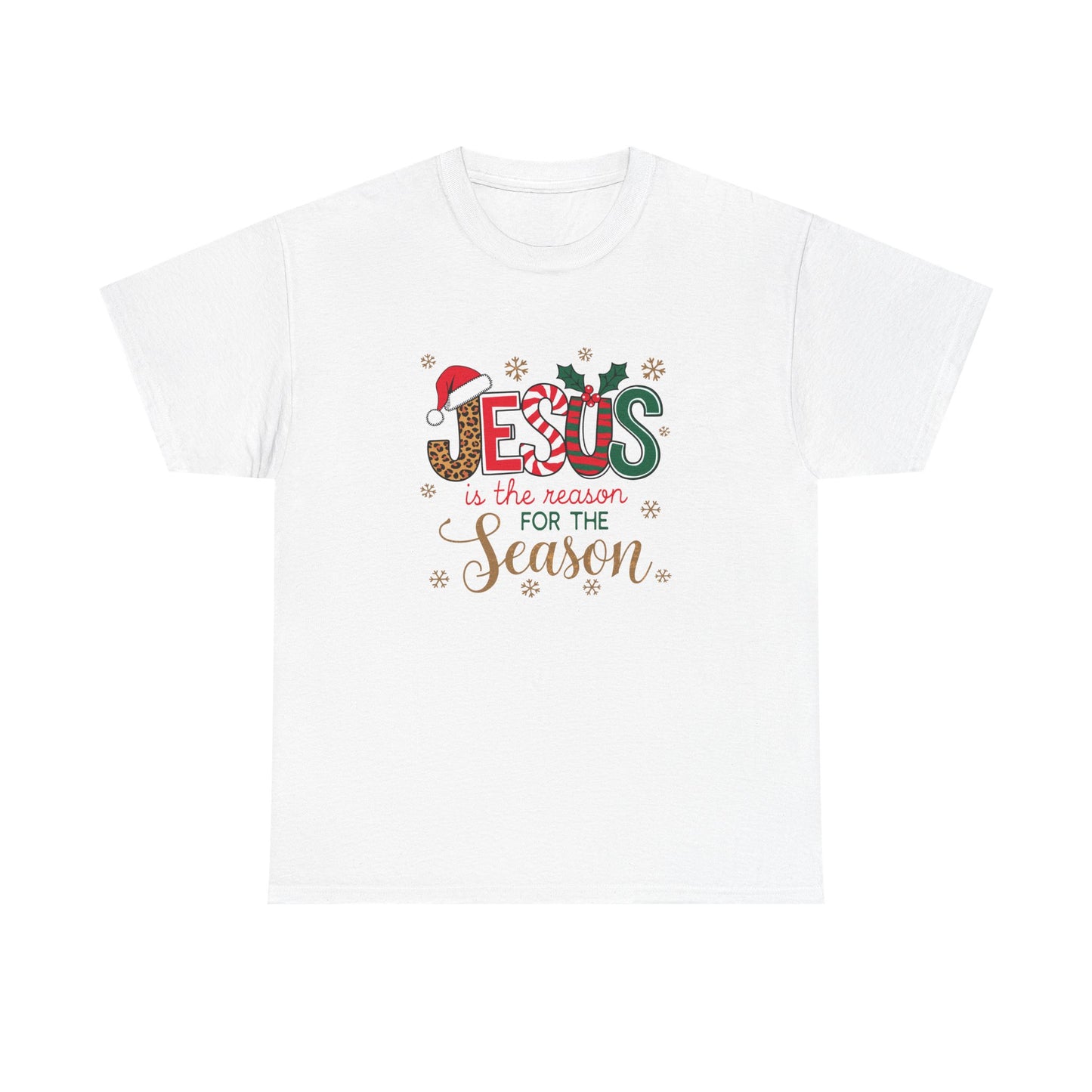 T-Shirt Jesus Is the Reason for the Season