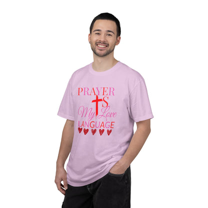 Christian Faith T-Shirt — "Prayer Is My Love Language"