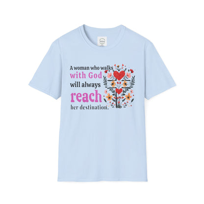 Christian Women’s Inspirational T-Shirt — “A woman who walks with God will always reach her destination” Floral Faith Tee