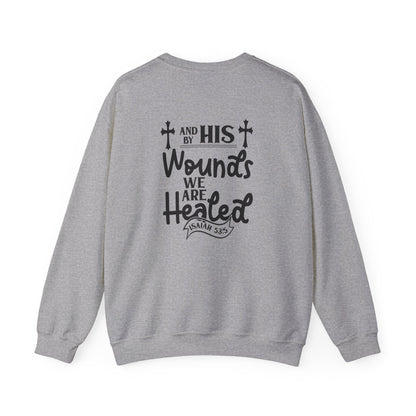 Christian Sweatshirt, "In The Waiting There Was Jesus" Cross Crewneck (Back: "By His Wounds We Are Healed")
