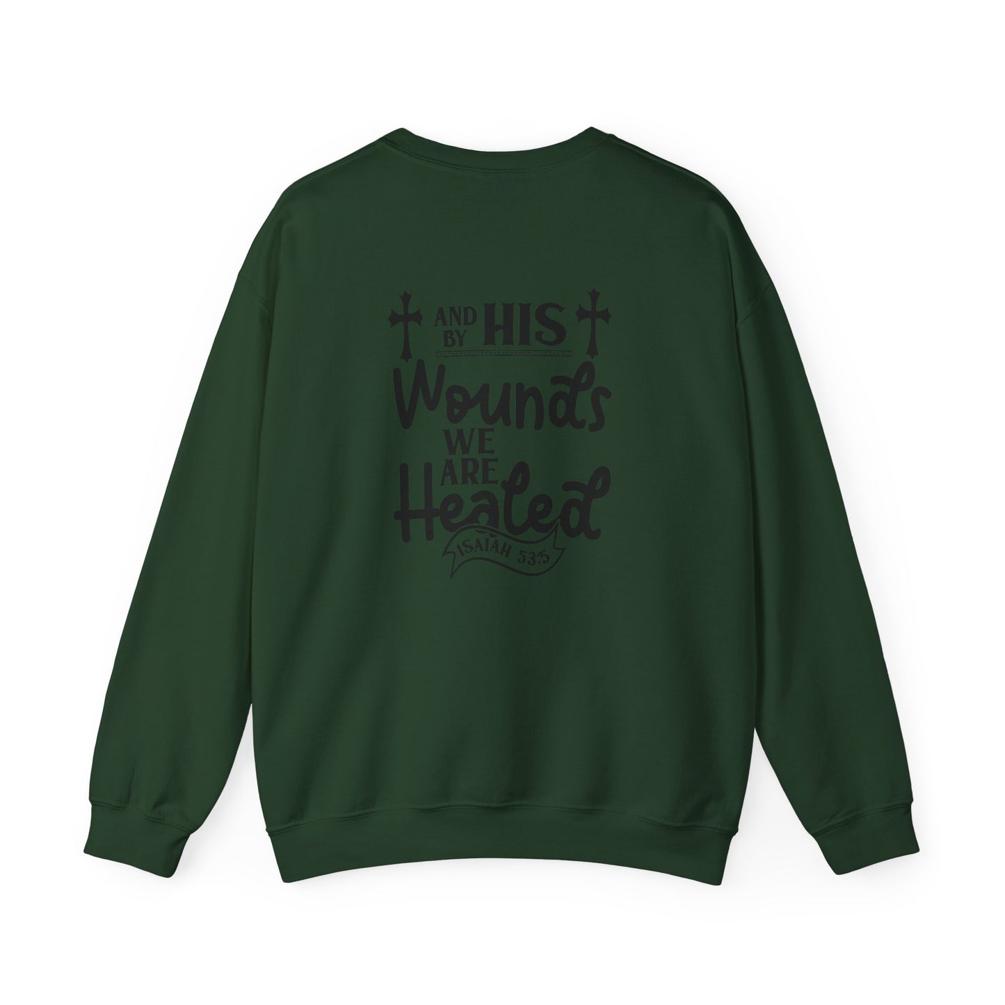 Christian Sweatshirt, "In The Waiting There Was Jesus" Cross Crewneck (Back: "By His Wounds We Are Healed")