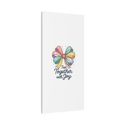 Canvas Wall Art - "Tied Together with Joy" Pastel Ribbon Decorative Print
