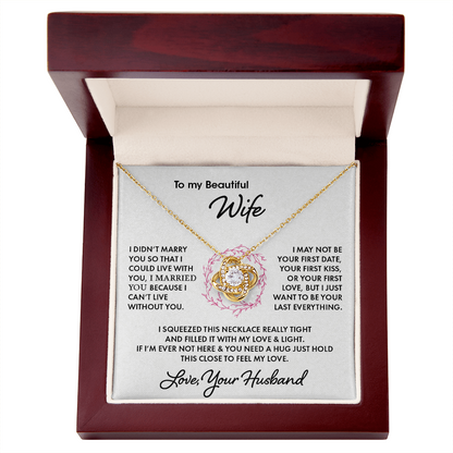 To My Beautiful Wife | Love Knot Necklace -Perfect Romantic Gift from Soulmate